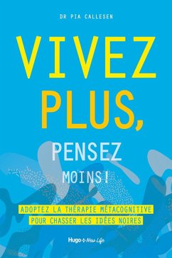 Cover Vivez plus, pensez moins (eBook, ePUB)