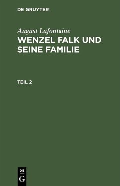 Cover August Lafontaine: Wenzel Falk und seine Familie. Teil 2 (eBook, PDF)