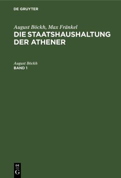 Cover August Böckh; Max Fränkel: Die Staatshaushaltung der Athener. Band 1 (eBook, PDF)
