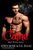 Caine (Dark Wolves Series, #1) (eBook, ePUB) Caine (Dark Wolves Series, #1) (eBook, ePUB)