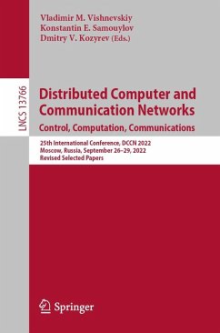 Distributed Computer and Communication Networks: Control, Computation, Communications (eBook, PDF)