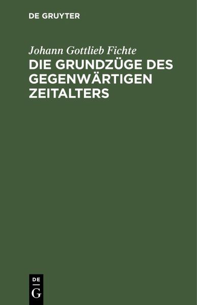 Die Grundzüge des gegenwärtigen Zeitalters (eBook, PDF) Die Grundzüge des gegenwärtigen Zeitalters (eBook, PDF)