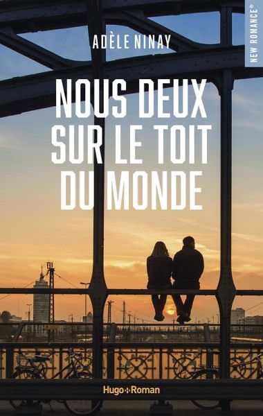 Nous deux sur le toit du monde (eBook, ePUB) Nous deux sur le toit du monde (eBook, ePUB)