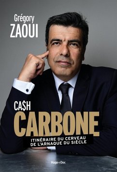 Cover Carbone- Itinéraire du cerveau de l'arnaque du siècle (eBook, ePUB)