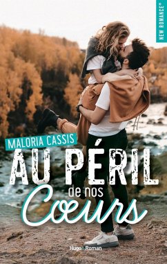 Au péril de nos coeurs (eBook, ePUB) - Cassis, Maloria