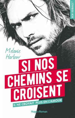 Si nos chemins se croisent (eBook, ePUB) - Harlow, Mélanie