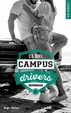 Campus drivers - Tome 01 (eBook, ePUB) - Quill, C. S.