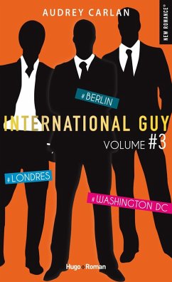 Cover International Guy - volume 3 - Londres, Berlin, Washington DC (eBook, ePUB)