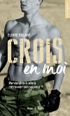 Crois en moi (eBook, ePUB) Crois en moi (eBook, ePUB)
