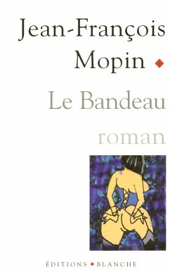 Le bandeau (eBook, ePUB) - Maupin, Jean-francois