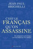 C'est le français qu'on assassine (eBook, ePUB)