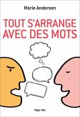 Tout s'arrange avec des mots (eBook, ePUB) Tout s'arrange avec des mots (eBook, ePUB)
