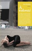 A volonté (eBook, ePUB)