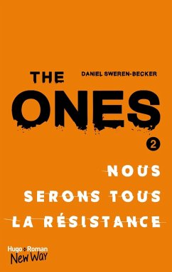 Cover The Ones - tome 2 Nous serons tous la resistance (eBook, ePUB)