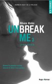 Unbreak me - Tome 03 (eBook, ePUB)