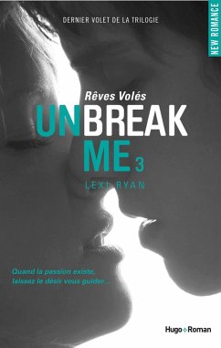 Cover Unbreak me - Tome 03 (eBook, ePUB)