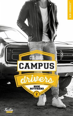 Campus drivers - Tome 02 (eBook, ePUB) - Quill, C. S.