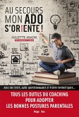 Au secours mon ado s'oriente ! (eBook, ePUB)