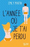 L'année ou je t'ai perdu (eBook, ePUB) L'année ou je t'ai perdu (eBook, ePUB)
