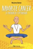Namaste Cancer (eBook, ePUB) Namaste Cancer (eBook, ePUB)