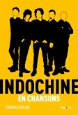 Indochine en chansons (eBook, ePUB)
