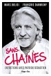 Sans Chaînes - Entretiens avec Patrick... - Bild 1
