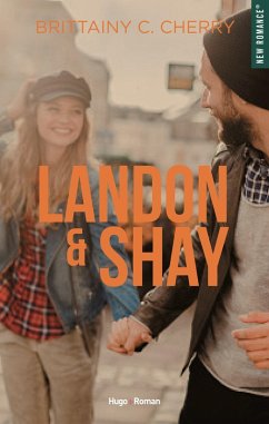 Landon & Shay - Tome 01 (eBook, ePUB) - C. Cherry, Brittainy