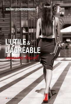 Cover L'utile et l'agréable - Mémoires d'escort (eBook, ePUB)