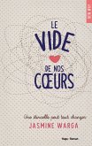 Le vide de nos coeurs (eBook, ePUB) Le vide de nos coeurs (eBook, ePUB)