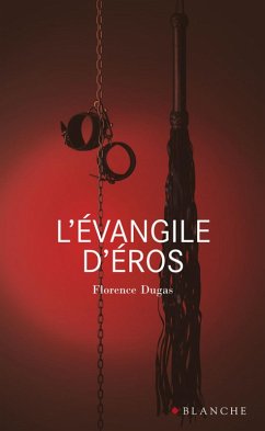 L'évangile d'Eros (eBook, ePUB) - Dugas, Florence