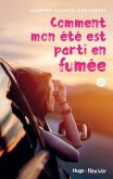 Comment mon été est parti en fumée (eBook, ePUB) Comment mon été est parti en fumée (eBook, ePUB)