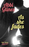 As she fades (eBook, ePUB) As she fades (eBook, ePUB)
