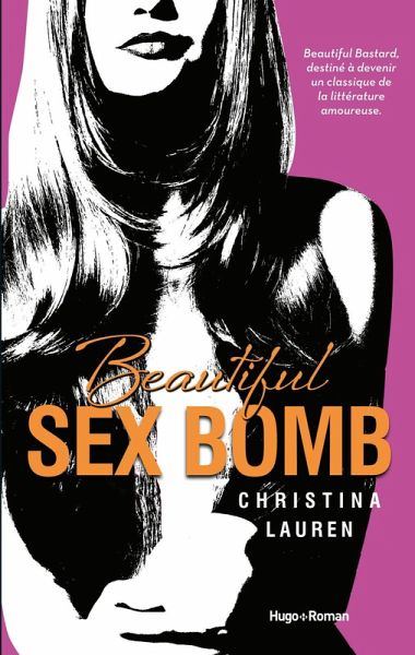 Beautiful sex bomb (Version française) (eBook, ePUB) Beautiful sex bomb (Version française) (eBook, ePUB)