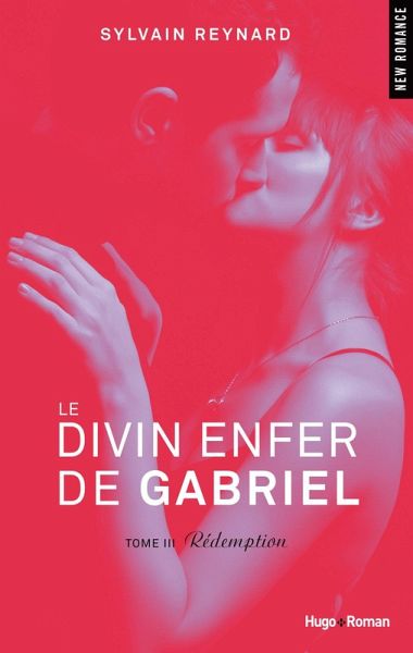 Le divin enfer de Gabriël - tome III Rédemption (eBook, ePUB) Le divin enfer de Gabriël - tome III Rédemption (eBook, ePUB)