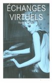 Echanges virtuels (eBook, ePUB) Echanges virtuels (eBook, ePUB)
