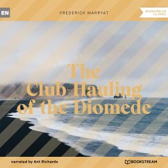 The Club-Hauling of the Diomede (MP3-Download) - Marryat, Frederick