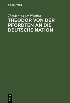 Cover Theodor von der Pfordten an die Deutsche Nation (eBook, PDF)