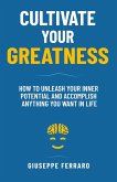 Cultivate Your Greatness (Cultivating Greatness, #1) (eBook, ePUB)