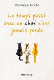 Le temps passé avec un chat n'est jamais perdu (eBook, ePUB)