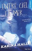 Entre ciel et mer... (eBook, ePUB) Entre ciel et mer... (eBook, ePUB)