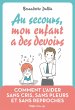 Au secours, mon enfant à des devoirs... - Bild 1