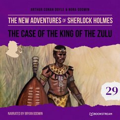 The Case of the King of the Zulu (MP3-Download) - Doyle, Sir Arthur Conan; Godwin, Nora