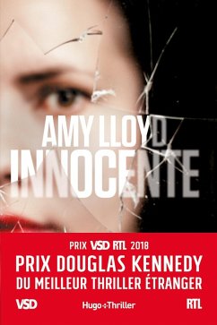 Innocente - Prix Douglas Kennedy du meilleur thriller étranger VSD et RTL (eBook, ePUB) - Lloyd, Amy
