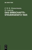 Das Erbschaftssteuergesetz 1925 (eBook, PDF)