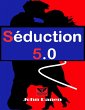 Séduction 5.0 (eBook, ePUB) - Bild 1
