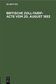 Britische Zoll-Tarif-Acte vom 20. August 1853 (eBook, PDF)