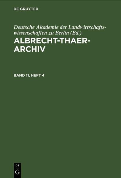 Albrecht-Thaer-Archiv. Band 11, Heft 4 (eBook, PDF)