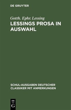 Lessings Prosa in Auswahl (eBook, PDF) - Lessing, Gotth. Ephr.