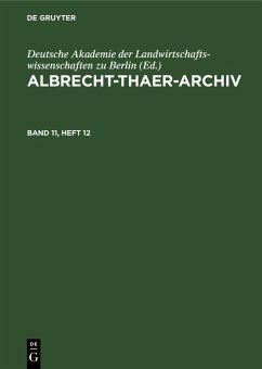 Albrecht-Thaer-Archiv. Band 11, Heft 12 (eBook, PDF)