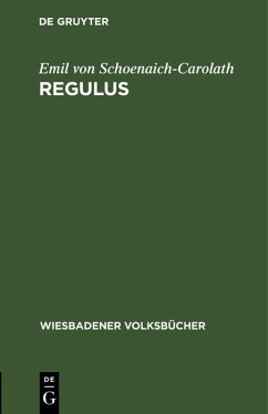 Regulus (eBook, PDF) - Schoenaich-Carolath, Emil Von